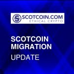 SCOTCOIN MIGRATION DEADLINE ACCOUNCED